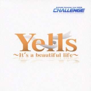 iIjoXj/ AjT}[Cu2008@|Challenge|@e[}\OF F Yells@`Itfs@a@beautiful@life`
