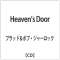 vbh{uEW[bN/Heavenfs Door yCDz_1