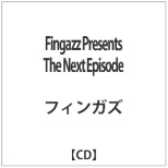 tBKY/Fingazz Presents The Next Episode yCDz
