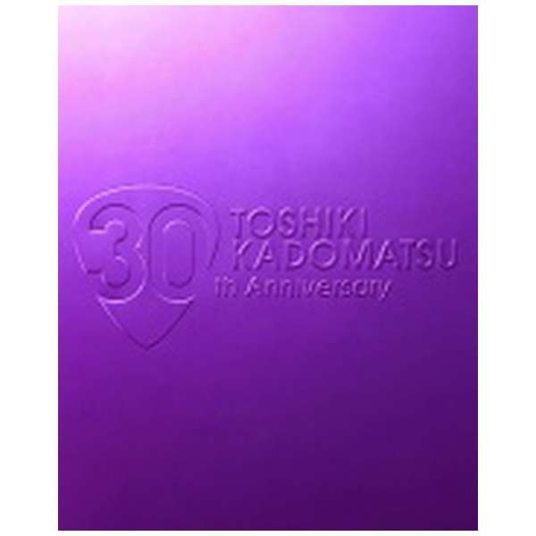 pq/ TOSHIKI KADOMATSU 30th Anniversary Live 2011D6D25 YOKOHAMA ARENA 񐶎Y yu[Cz_1
