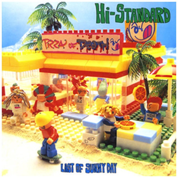Hi-STANDARD/ LAST OF SUNNY DAY
