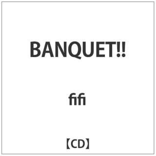fifi/ BANQUETII