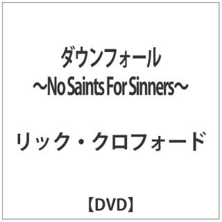 _EtH[ `No Saints For Sinners` yDVDz