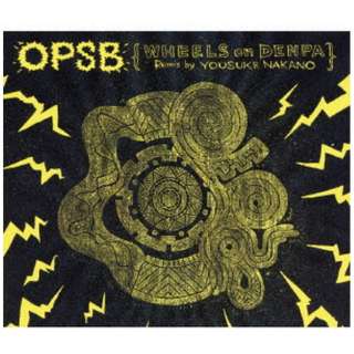 OPSB/ OPSB WHEELS on DENPA Remix by YOUSUKE NAKANO yCDz