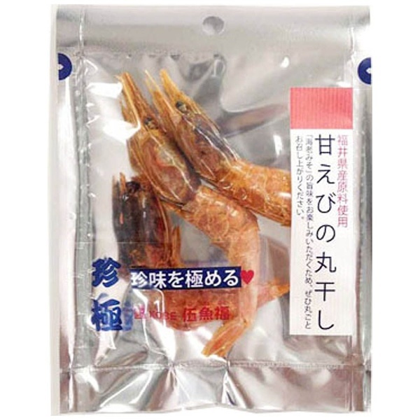 伍魚福 一杯の珍極) 甘えびの丸干し 3尾【おつまみ・食品】 伍魚福 通販 | ビックカメラ.com