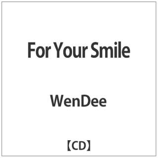 WenDee/ For@Your@Smile