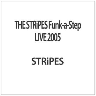 THE STRiPES Funk-a-Step LIVE 2005