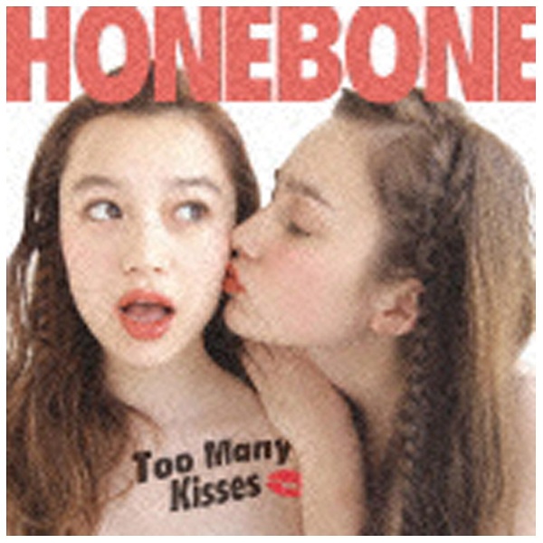 HONEBONE/Too Many Kisses 【CD】