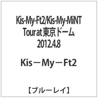 Kis-My-Ft2/Kis-My-MiNT Tour at h[ 2012D4D8 yu[C \tgz