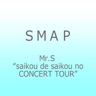 SMAP/MrDS gsaikou de saikou no CONCERT TOURh yu[C \tgz
