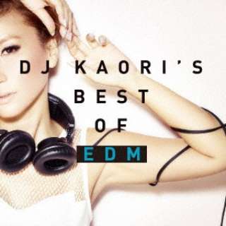 iVDADj/DJ KAORIfS BEST OF EDM yCDz