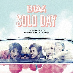 B1A4/SOLO DAY 日本仕様盤 【CD】 ポニーキャニオン｜PONY CANYON 通販