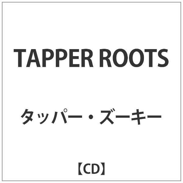 ^bp[EY[L[/TAPPER ROOTS yCDz_1