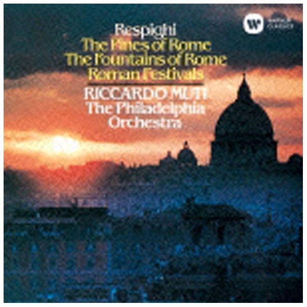 リッカルド・ムーティ/レスピーギ：ローマの松、ローマの噴水、ローマの祭り 【CD】