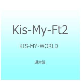 Kis-My-Ft2/KIS-MY-WORLD ʏ yCDz