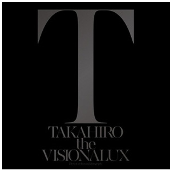 EXILE TAKAHIRO/the VISIONALUX 通常盤 【CD】 エイベックス 