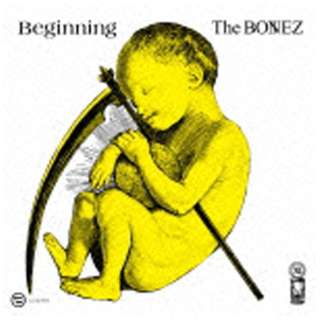 The BONEZ/Begginning yCDz