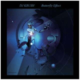 DJ KRUSH/Butterfly Effect yCDz