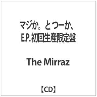 The Mirraz/}WB [AEDPD 񐶎Y yCDz