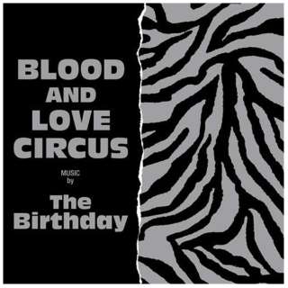 The Birthday/BLOOD AND LOVE CIRCUS ʏ yCDz
