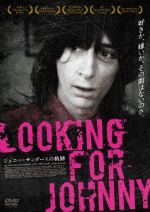 Looking for Johnny ジョニー・サンダースの軌跡 【DVD】