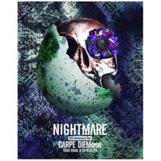 NIGHTMARE/NIGHTMARE 15th Anniversary Tour CARPE DIEMeme TOUR FINAL  LFPIT Blu-ray onlyiʏՁj yu[C \tgz