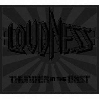LOUDNESS/THUNDER IN THE EAST 񐶎Y胊~ebhGfBV yCDz