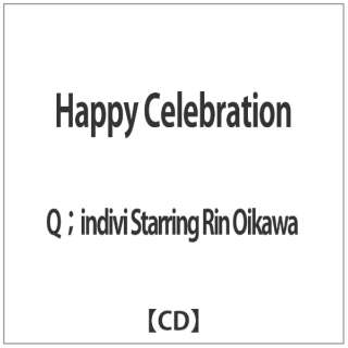 QGindivi Starring Rin Oikawa/Happy Celebration yCDz