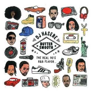 DJ HASEBEiMIXj/BUTTER SMOOTH -THE REAL 90fs RB FLAVOR- mixed by DJ HASEBE yCDz
