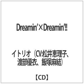 CgIiCVFbqAnD߁Aђ˖j/Dreaminf~DreaminfII yCDz