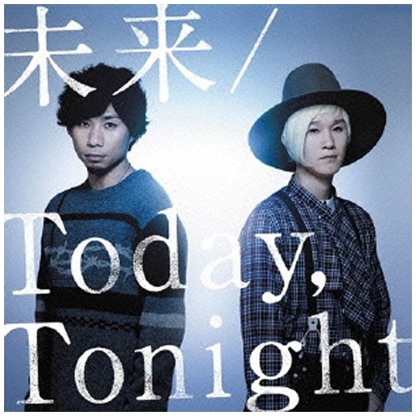 吉田山田 未来 SALE開催中 Today，Tonight 信用 通常盤 CD