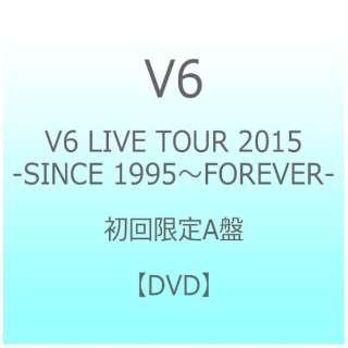 V6 V6 Live Tour 15 Since 1995 Forever 初回限定a盤 Dvd エイベックス ピクチャーズ Avex Pictures 通販 ビックカメラ Com
