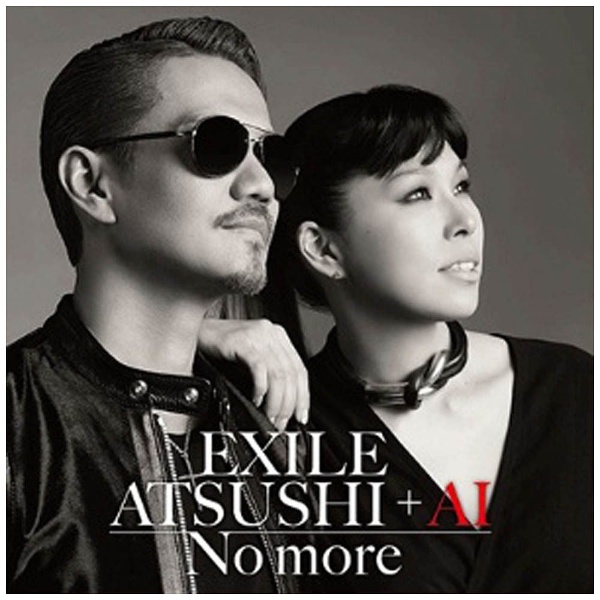EXILE ATSUSHI ＋ AI/No more（DVD付） 【CD】 エイベックス 