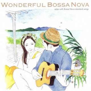 i[hE~[WbNj/Wonderful Bossa Nova`relax with Bossa Nova standard songs yCDz