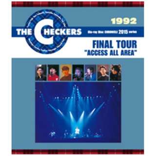 `FbJ[Y/THE CHECKERS Blu-ray Disc CHRONICLE 2015 seriesF1992 FINAL TOUR hACCESS ALL AREAh yu[C \tgz