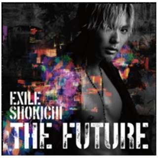 EXILE SHOKICHI/THE FUTURE ʏՁiCD{X}v~[WbNj yCDz