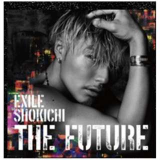 EXILE SHOKICHI/THE FUTURE ʏՁiCD{DVD{X}v[r[{X}v~[WbNj yCDz