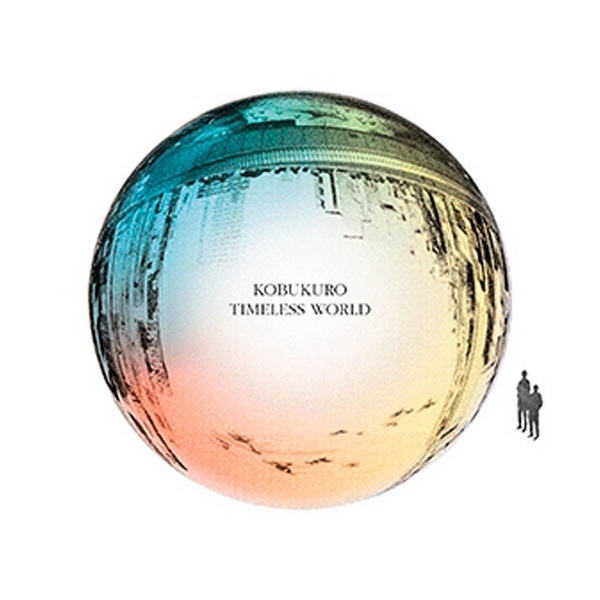 コブクロ/TIMELESS WORLD 通常盤 【CD】 ワーナーミュージックジャパン