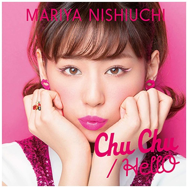西内まりや/Chu Chu/HellO Chu Chu盤（DVD付） 【CD】 エイベックス 