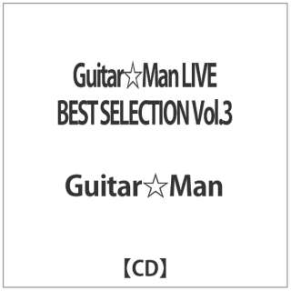 GuitarMan/ GuitarMan LIVE BEST SELECTION VolD3 yCDz