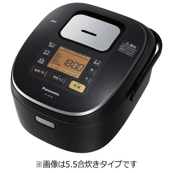 SR-HB186-K 炊飯器 ブラック [1升 /IH] パナソニック｜Panasonic 通販