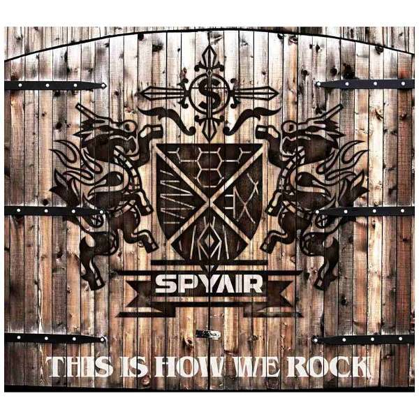 Spyair This Is How We Rock 初回生産限定盤 Cd ソニーミュージックマーケティング 通販 ビックカメラ Com
