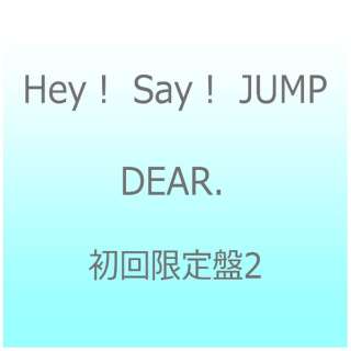 Hey Say Jump Dear 初回限定盤2 Cd ソニーミュージックマーケティング 通販 ビックカメラ Com