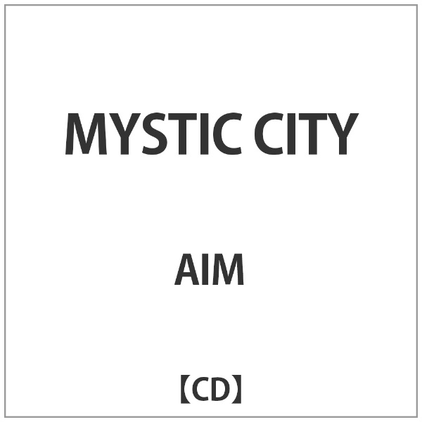 AIM MYSTIC 保障 CITY 激安卸販売新品 CD