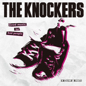 THE 日本未発売 KNOCKERS KNOCKIN’ CD BLUES 新品■送料無料■