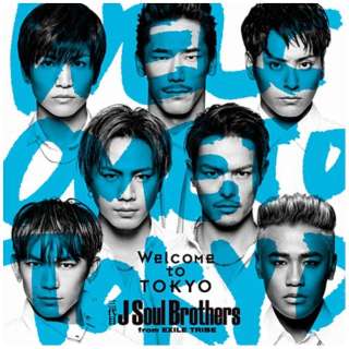 O J Soul Brothers from EXILE TRIBE/Welcome to TOKYOiDVDtj yCDz