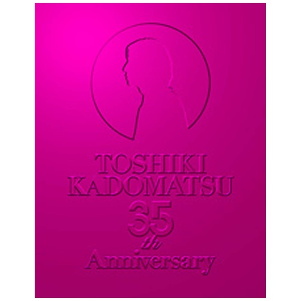 角松敏生/「TOSHIKI KADOMATSU 35th Anniversary Live ～逢えて良かっ