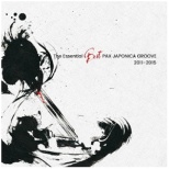 PAX JAPONICA GROOVE/ The Essential Best PAX JAPONICA GROOVE 2011-2015 yCDz