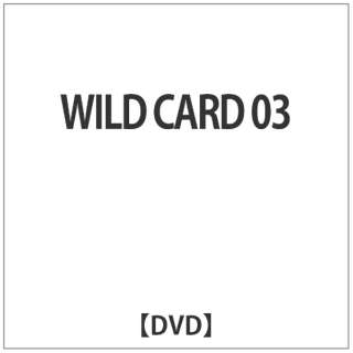 WILD CARD 03 yDVDz
