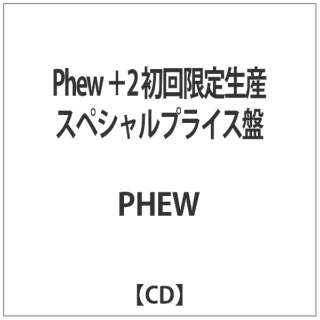 PHEW/Phew {2 萶YXyVvCX yCDz